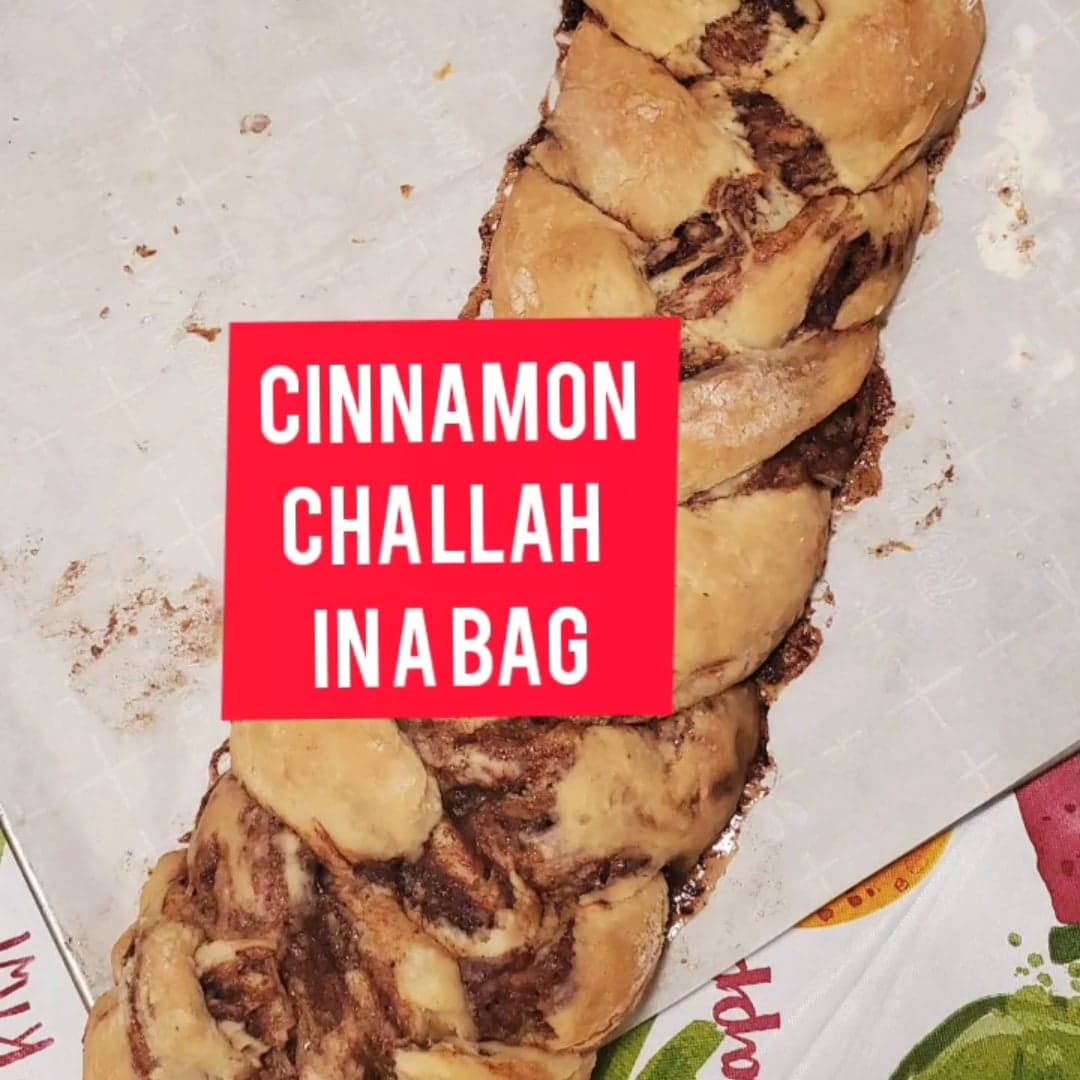 Cinnamon Challah in a Bag