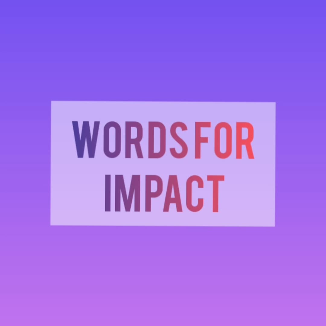Words for Impact